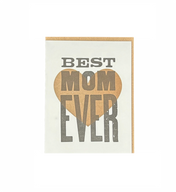 Best Mom Ever Letterpress Card