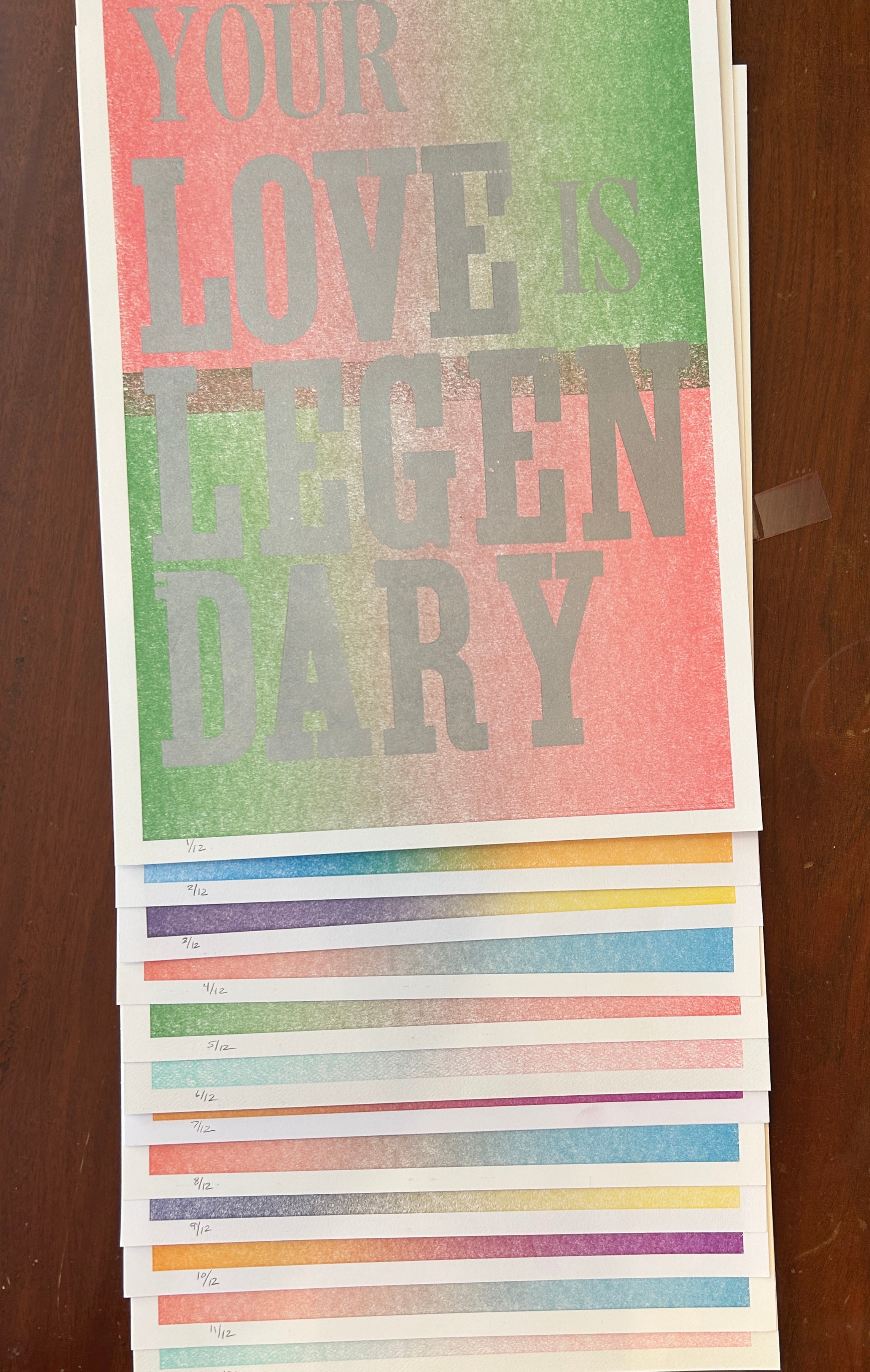 Your Love Is Legendary Letterpress Print