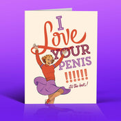 offensivedelightful - LOVE YOUR PENIS! sexy, anniversary, love card