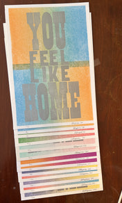 You Feel Like Home Letterpress Print