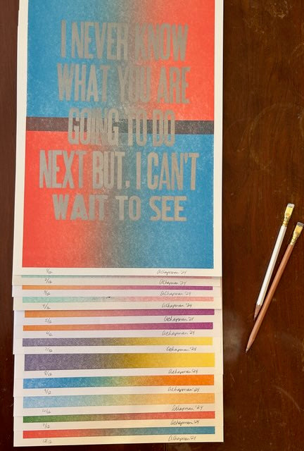 I Never Know What You Are Going To Do Next Letterpress Print