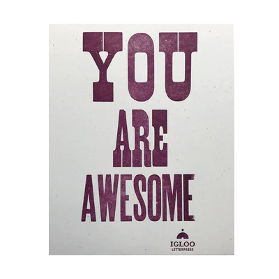 You Are Awesome Letterpress Print