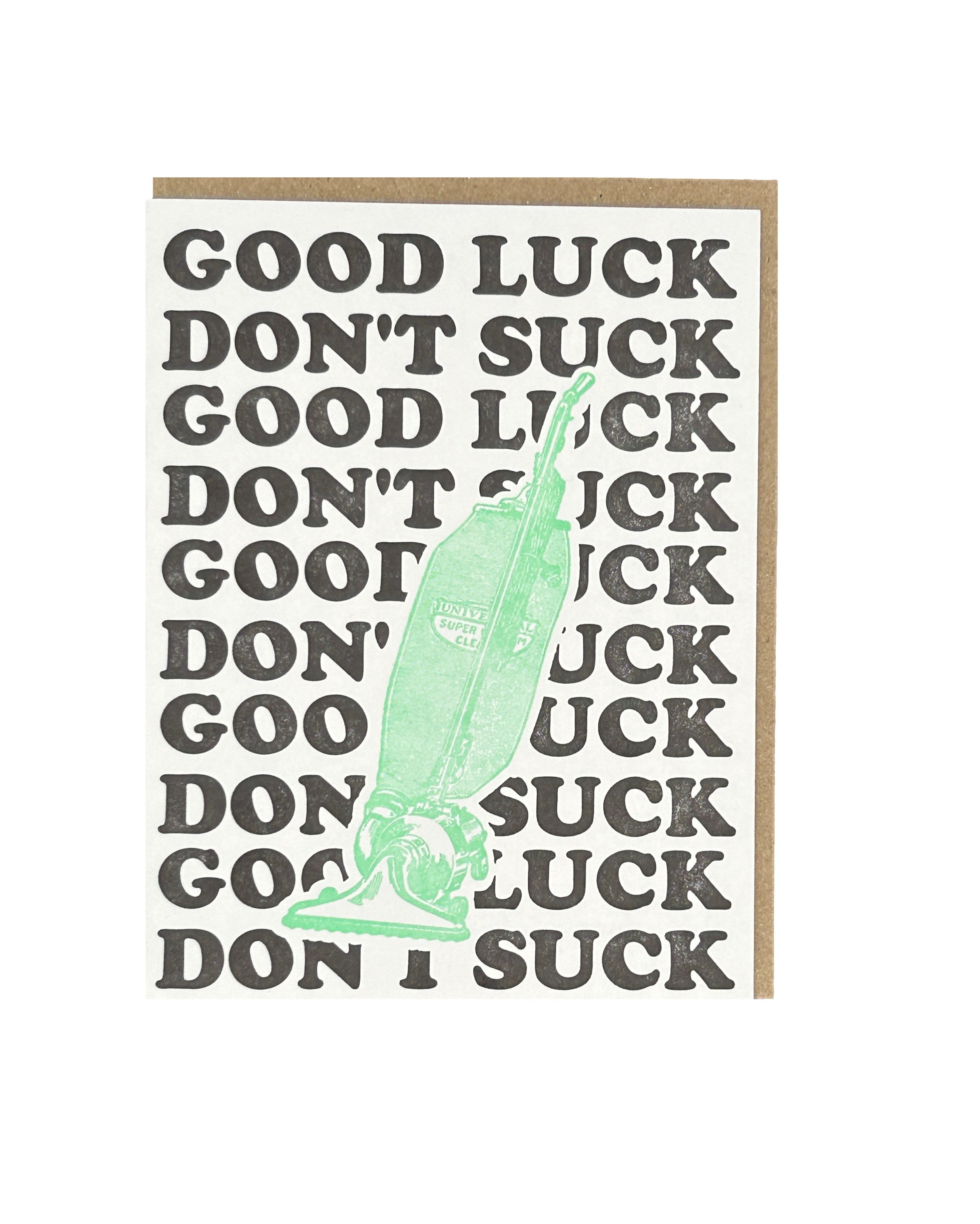 Good Luck Don’t Suck Letterpress Card