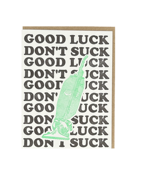 Good Luck Don’t Suck Letterpress Card