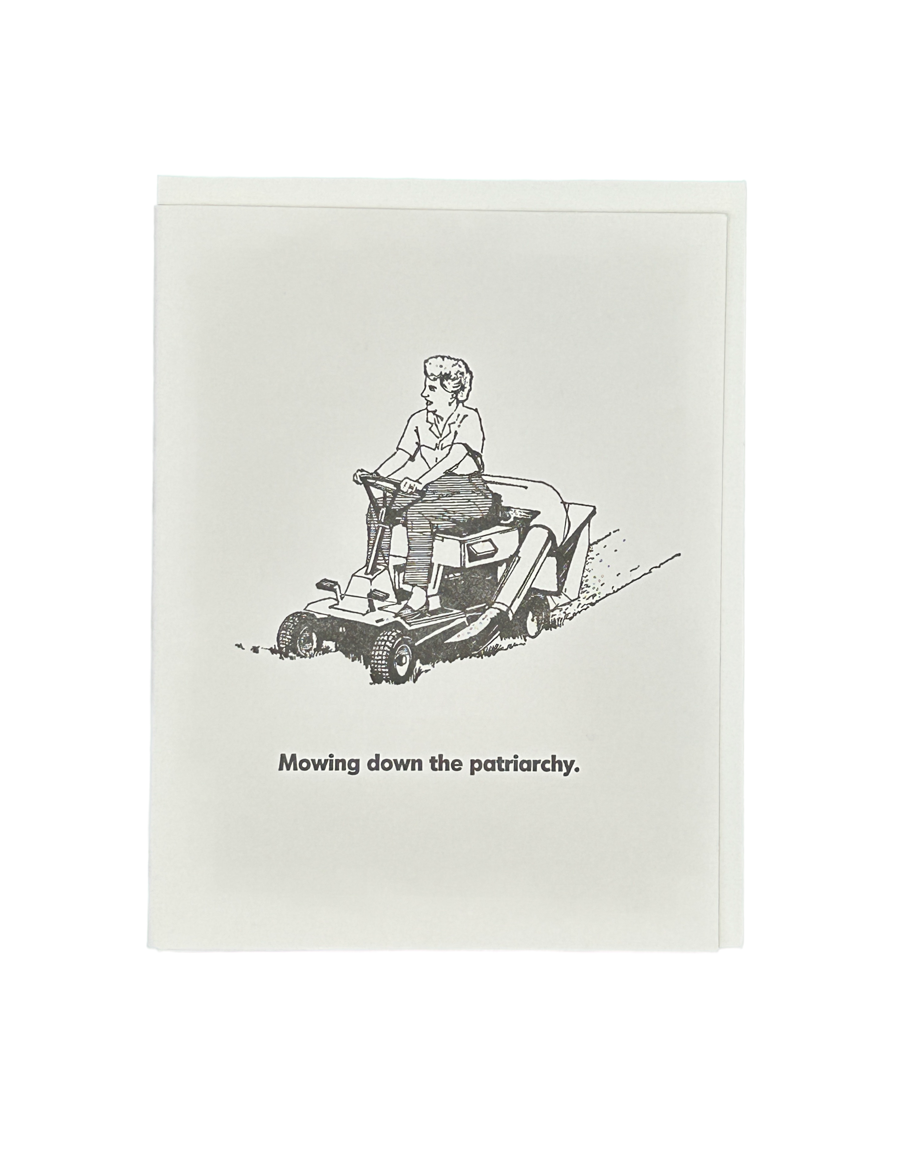 Mowing Down The Patriarchy Letterpress Card