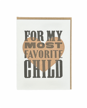 For My Most Favorite Child Letterpress Card