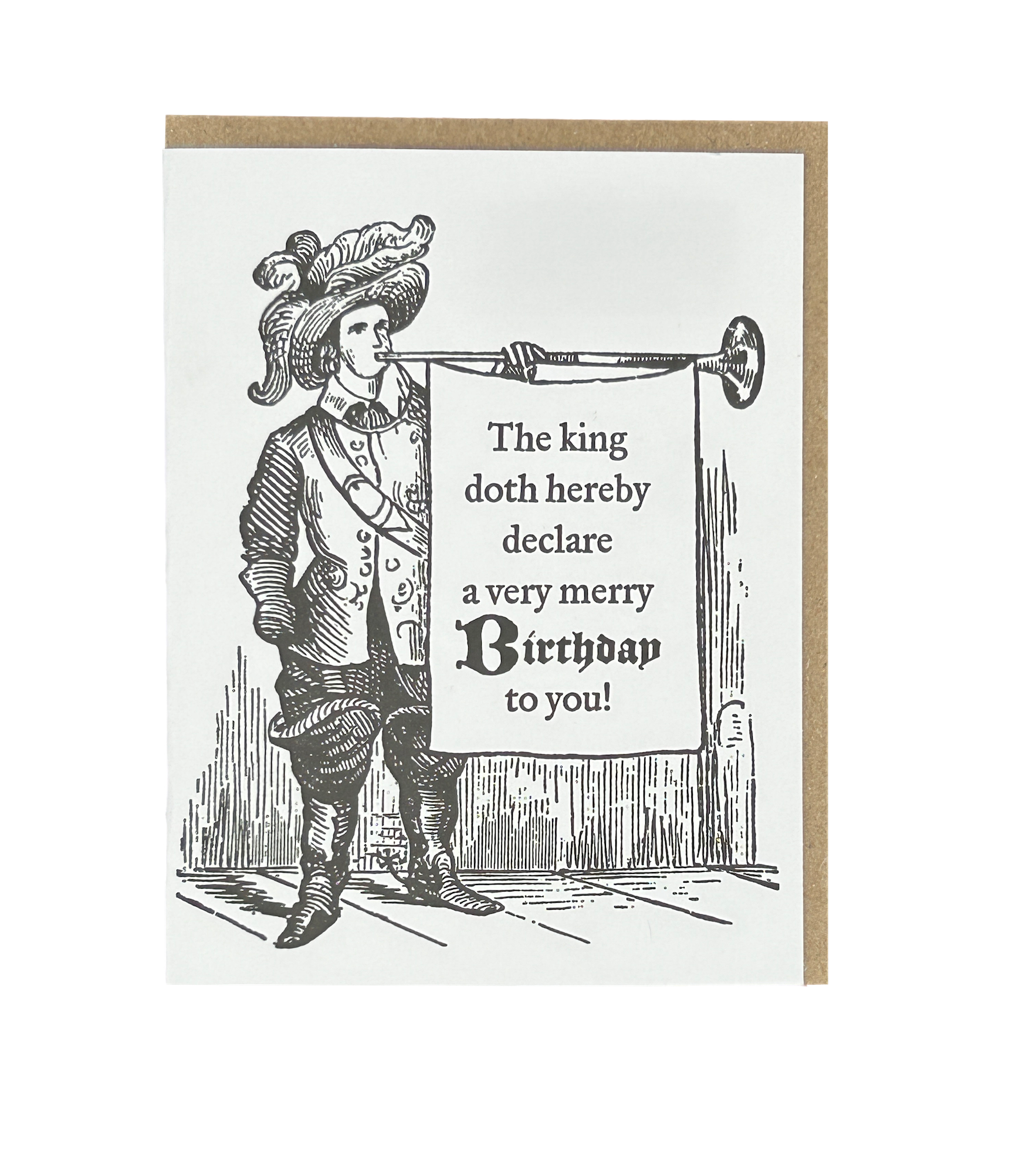 The King Declares Happy Birthday Letterpress Card