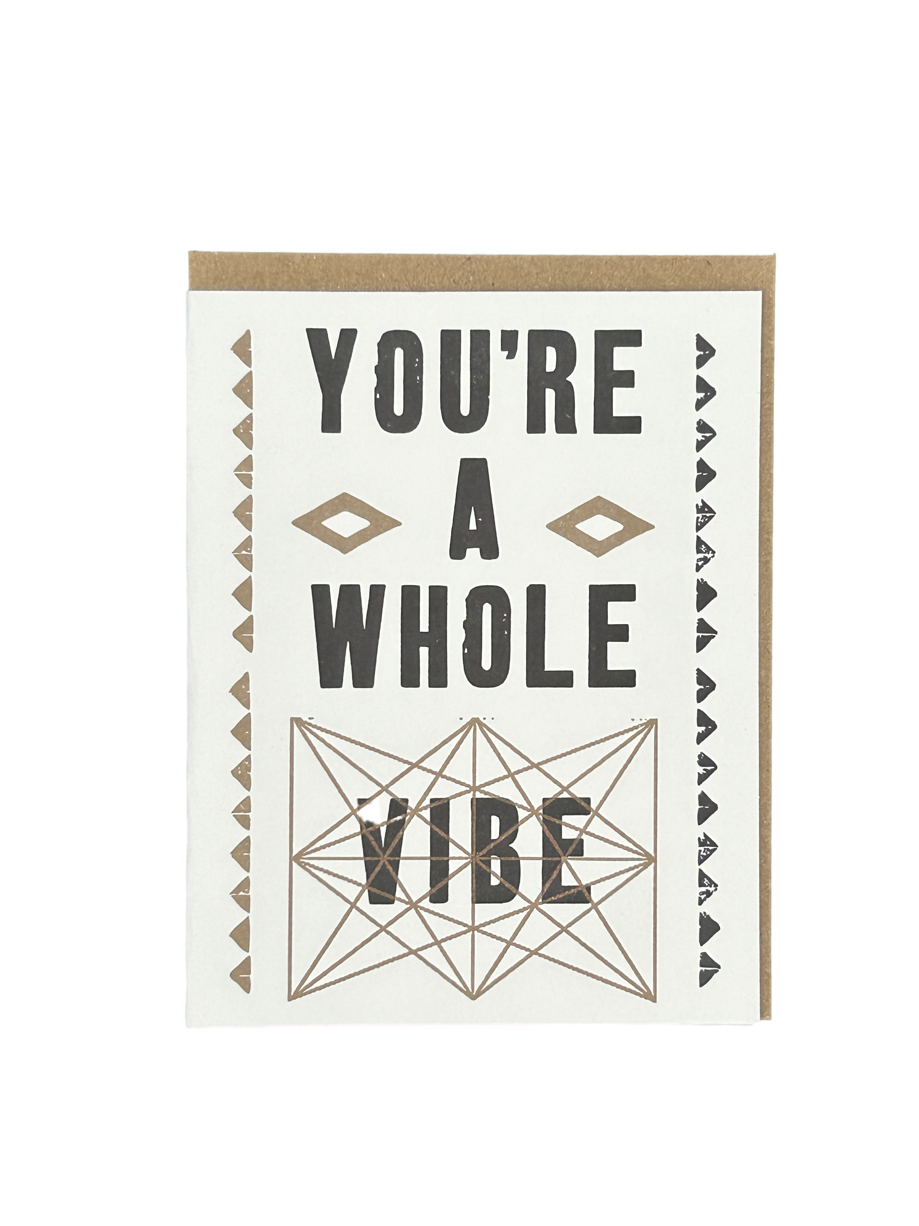 You're A Whole Vibe Letterpress Card